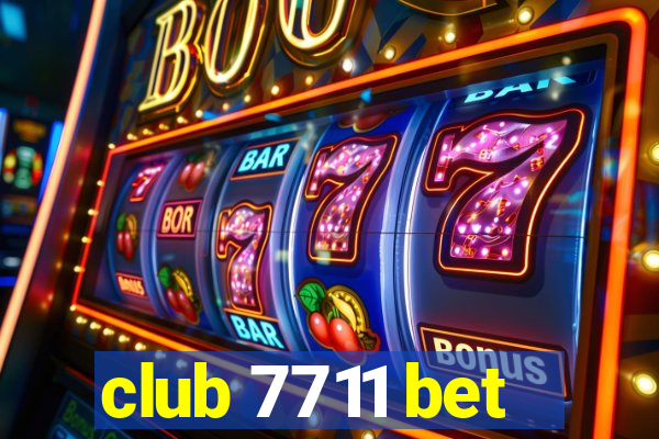 club 7711 bet